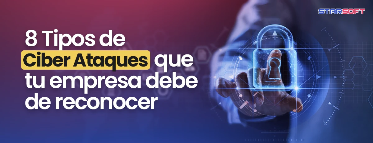 CIBERATAQUES QUE TU EMPRESA DEBE RECONOCER