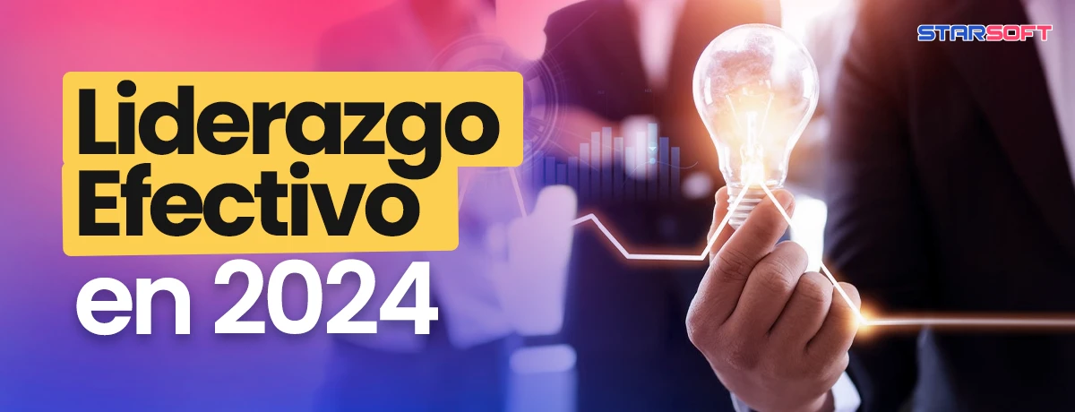 Liderazgo efectivo en 2024
