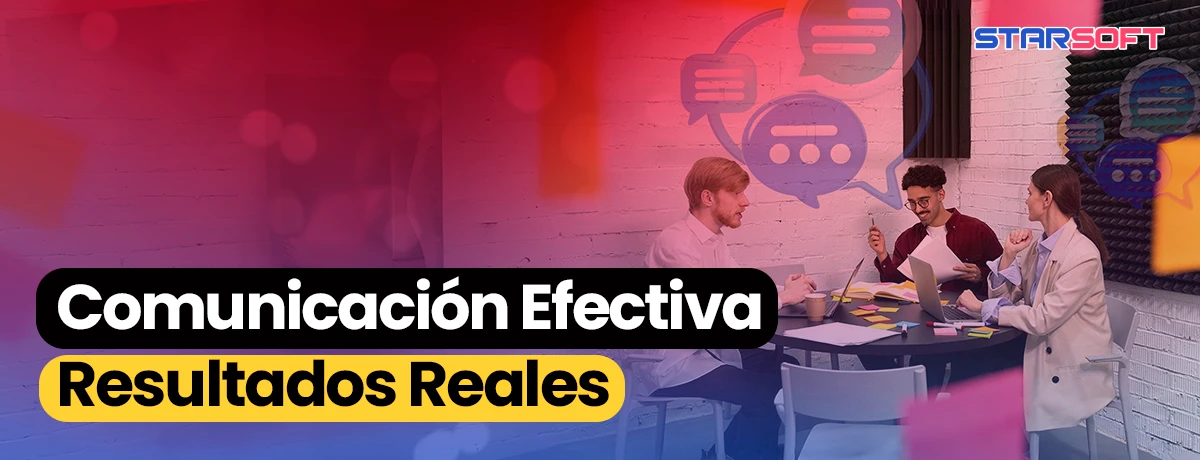 Comunicación Efectiva, Resultados Reales