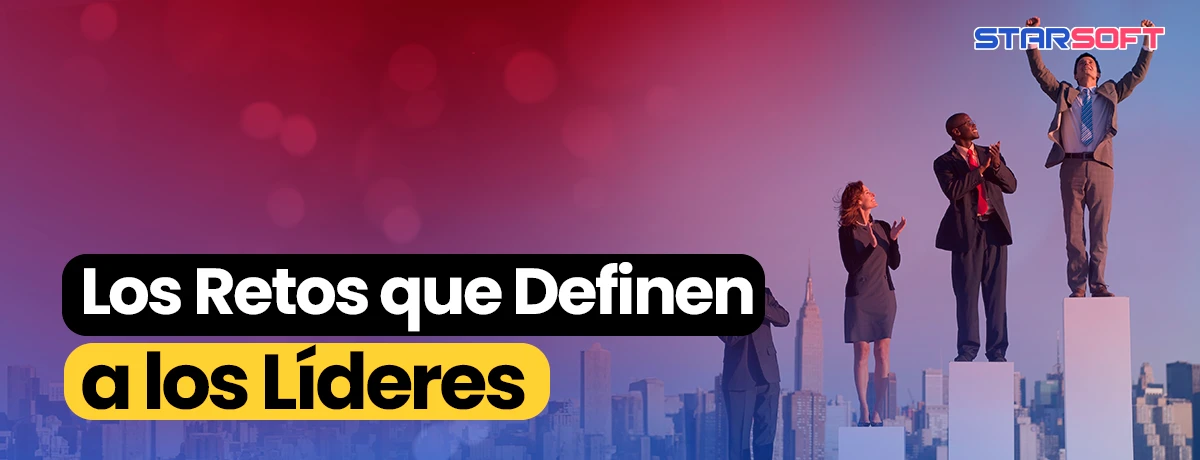 Los Retos que Definen a los Líderes