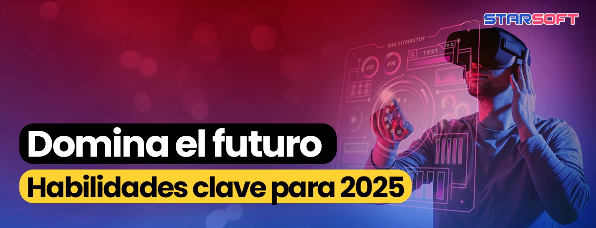 Habilidades clave para 2025
