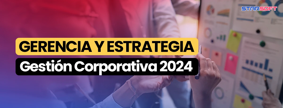 Gerencia y Estrategia: Gestión Corporativa