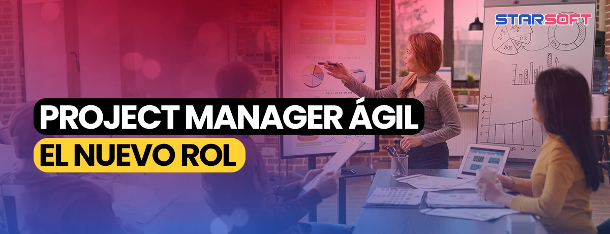 El Nuevo Rol del Project Manager Ágil