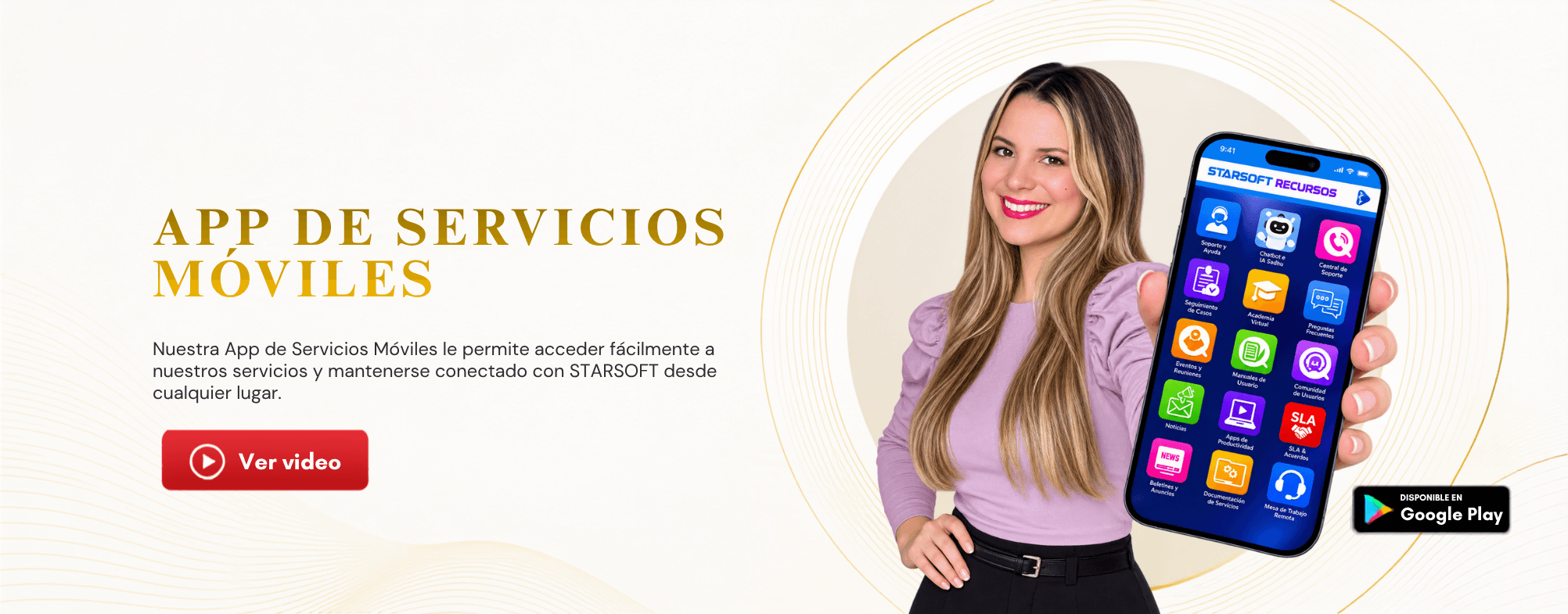 Nuevo STARSOFT App de Servicios Móviles: el único ERP en el Perú que facilita la asistencia a usuarios mediante su app de servicios móviles.